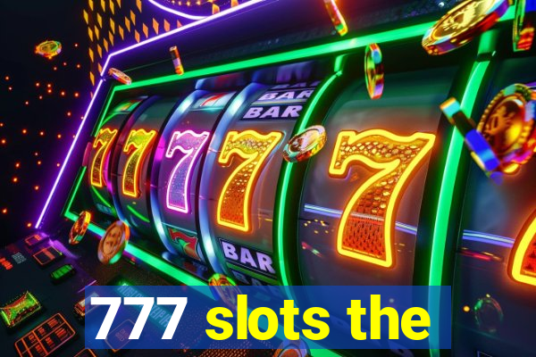 777 slots the